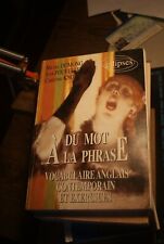 Du mot à la phrase: Vocabulaire anglais contemporain et ex... | Livre | état bon