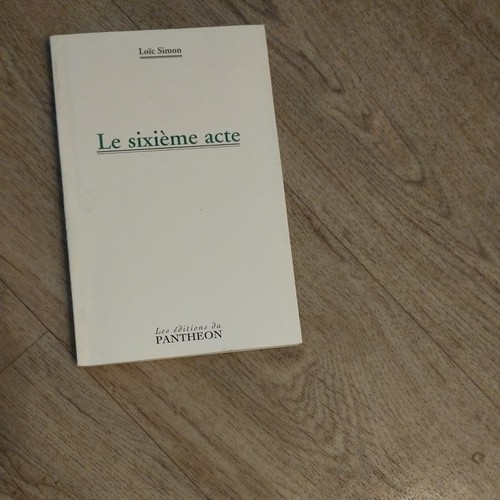 Sixième acte loïc - acte., simon