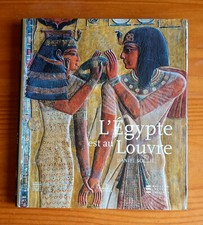 L'Egypte est au Louvre ( Daniel Soulié )