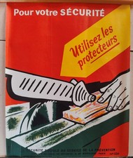 Affiche sécurité utilisez les protecteurs pas année 50