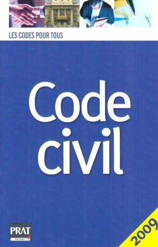 Code civil 2009 - , collectif