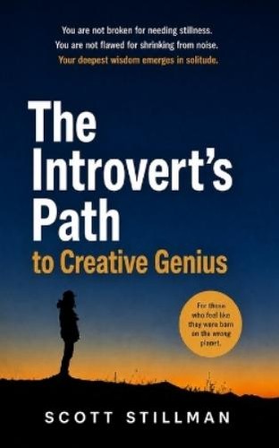 Scott stillman the introvert - stillman, introvert's