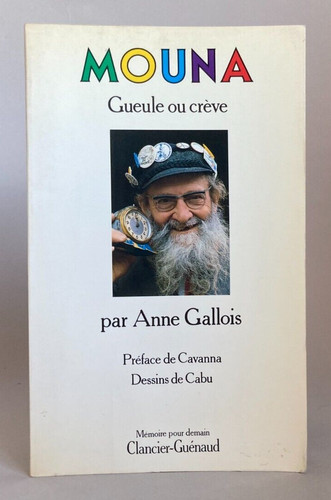 Mouna gueule crève - gueule, par