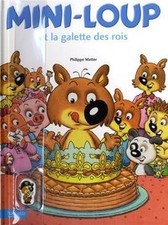 Mini-loup et la galette des