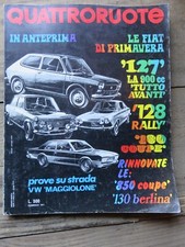 QUATTRORUOTE 182 Fevrier 1971 Fiat 127, 128 Rally  état neuf 