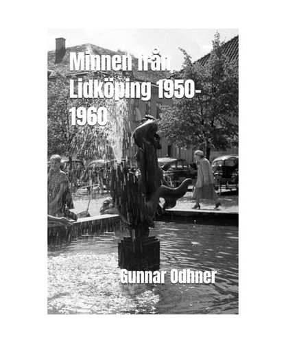 Minnen från lidköping - minnen,