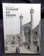 VOYAGE EN PERSE 1840-1841 Eugène Flandin