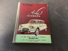 VOTRE  AMI  6 CITROËN Guide Technique  1967.  Automobile Ancienne