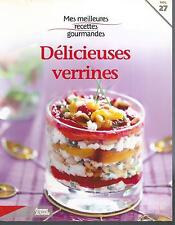 Mes meilleures recettes gourmandes 27. DELICIEUSES VERRINES ES0