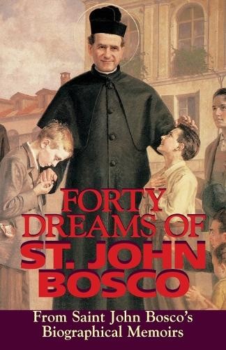 John bosco forty dreams - john, of