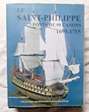 Le Saint Philippe 3 Ponts de 90 Canons 1693 - 1715 par Lemineur Marine Ancre