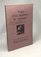 Notes d'un amateur de musique - deuxième série Cahier I | Bon état