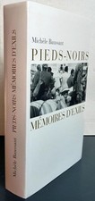 Pieds-noirs : Mémoires d'exil - Beaussant, Michèle