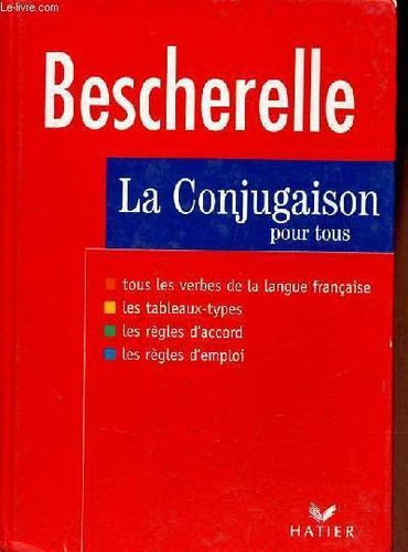 Bescherelle conjugaison - bescherelle, la