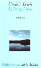 Le Lac qui rêve, Sinclair Lewis