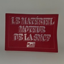 Livre "Le Matériel Moteur de la SNCF" de Georges MATHIEU (La Vie du Rail)