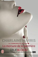 La Communauté du Sud, 5 : La morsure de la panthère - Harris,Charlaine