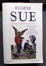 Eugène Sue Romans de mort et