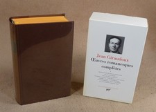 LA PLEIADE : JEAN GIRAUDOUX - OEUVRES ROMANESQUES COMPLETES 1 / 1990