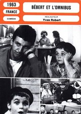 Fiche Cinéma - YVES ROBERT.BÉBERT ET L'OMNIBUS.1963*