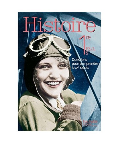 Histoire 1ère manuel - 1ère, es/l/s: