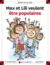 MAX ET LILI - Max et Lili veulent être populaires - Tome 106