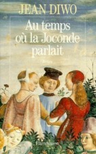 Au temps où la Joconde