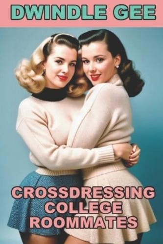 Dwindle gee crossdressing - dwindle,