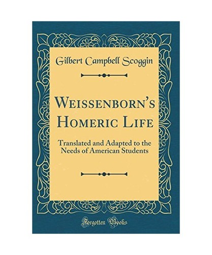 Weissenborn homeric life - weissenborn's,