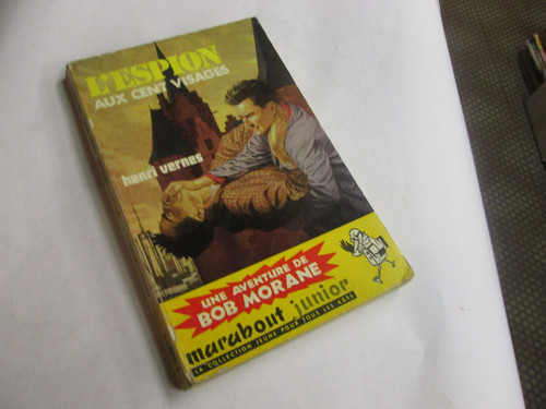 Bob morane l - morane, l'espion