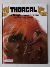 2006 - BD -ROSINSKI / VAN HAMME - THORGAL - T1 - La Magicienne Trahie - TBE