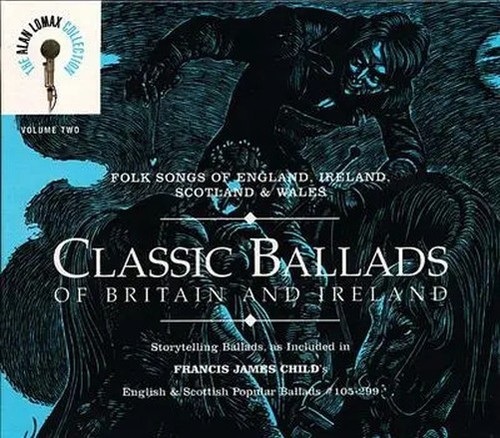 Alan lomax classic ballads - lomax,