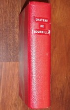 Comte de Franqueville HISTOIRE DE BOURBILLY 1907 EO château Côte-d'Or Bourgogne