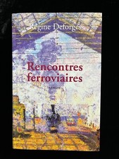¤ Livre érotique - Régine DESFORGES - RENCONTRES FERROVIAIRES - éd. Le Club