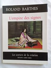 L'empire Des Signes. Roland Barthes. Albert Skira. Les sentiers de la création