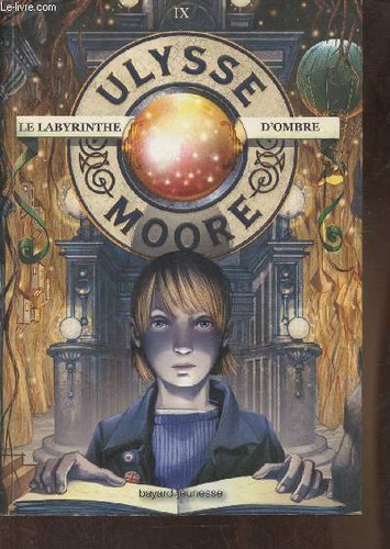 Ulysse moore tome - moore, le