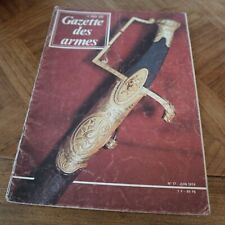 Revue GAZETTE ARMES n°17 1974 pistolet browning char panssarimuseo s.o.e