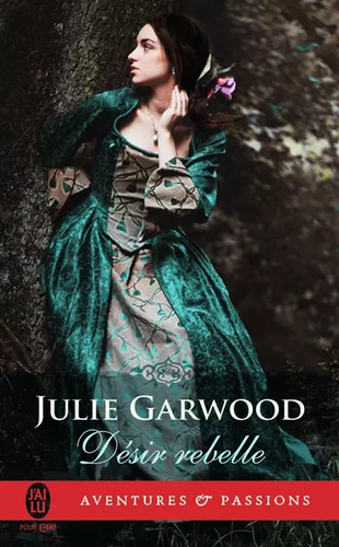 Désir rebelle julie garwood - désir,