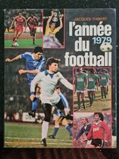 📘 À VENDRE : "L'année du football 1979" – Jacques Thibert