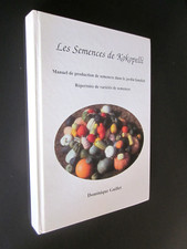 LES SEMENCES DE KOKOPELLI  Manuel de production de semences et variétés