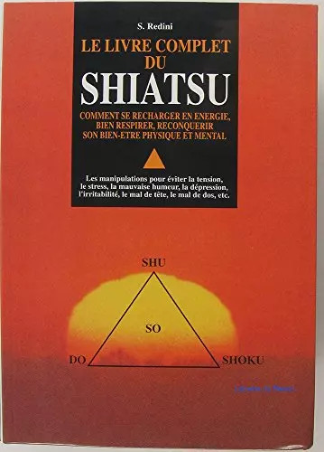 Livre complet shiatsu - livre,