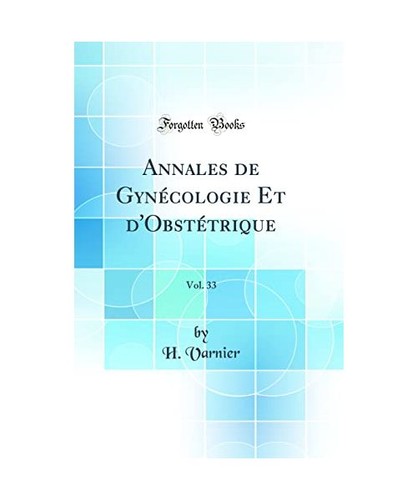 Annales gynécologie et - de,
