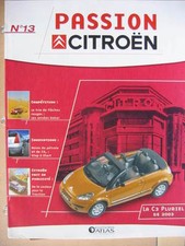 FASCICULE  13  PASSION CITROEN   C3 PLURIEL 2003 / C6 1929-1932