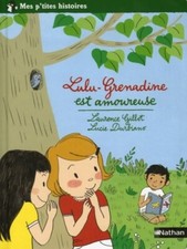 Lulu-grenadine est amoureuse - Laurence Gillot - V2041615