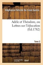 Adele et Theodore, ou Lettres