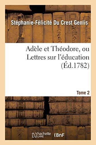 Adele theodore ou lettres - et,