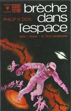 Philip K. Dick - Brèche dans l'espace