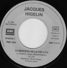 JACQUES HIGELIN LE BERCEAU DE LA VIE / HOT CHAUD FRENCH 45 SINGLE