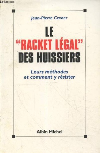 Racket légal des - le, "racket