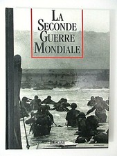 La seconde guerre mondiale - Les seigneurs de la guerre - Edition Atlas